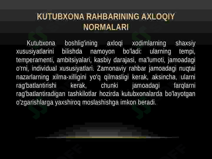 Kutubxona raxbarlarining axloqiy normalari 2
