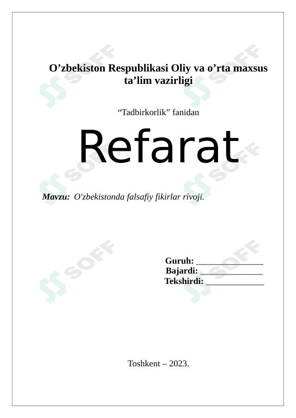 O'zbekistonda falsafiy fikirlar rivoji. O'zbekiston falsafasi haqida referat 1