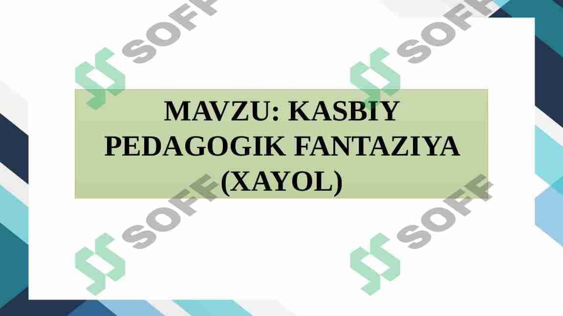 kasbiy pedagogik fantaziya