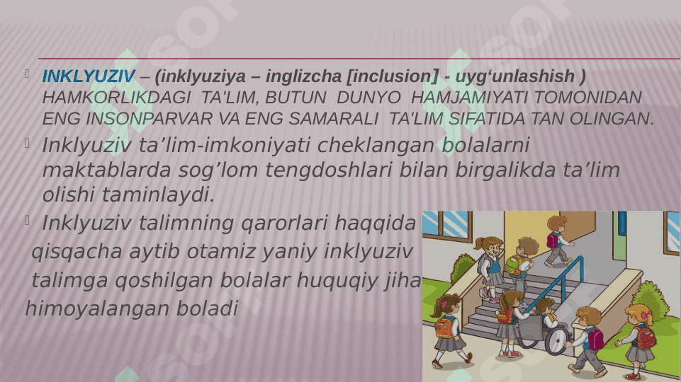 INKLYUZIV TAʼLIMNING USLUBIY ASOSLARI 3
