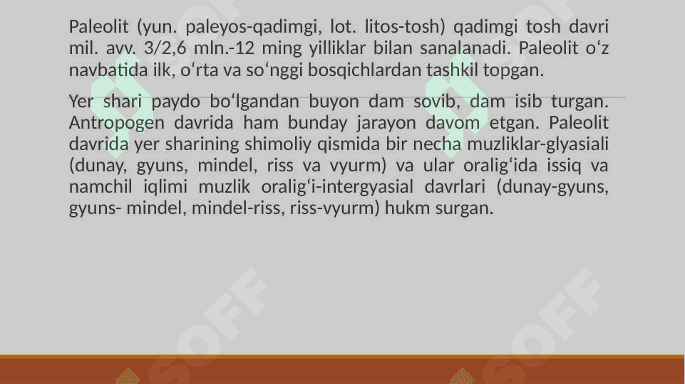 Paleolit davri va uning o‘rganilishi 3
