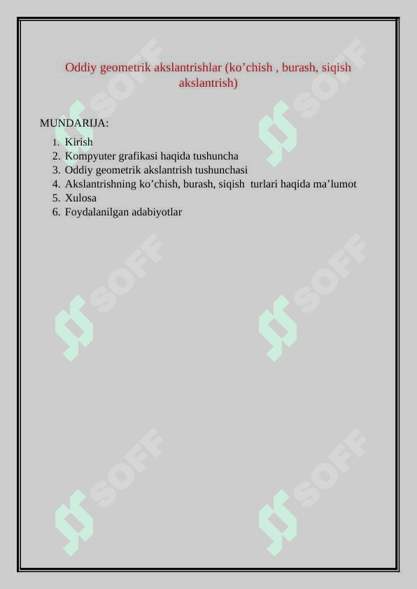 Oddiy geometrik akslantrishlar (ko’chish , burash, siqish akslantrish) 2