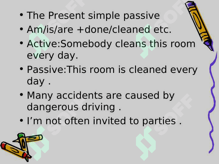 THE PASSIVE VOICE 4