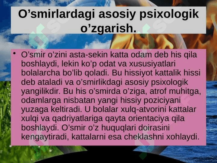 O`SMIRLIK DAVRI PSIXOLOGIK RIVOJLANISH XUSUSIYATLARI 6