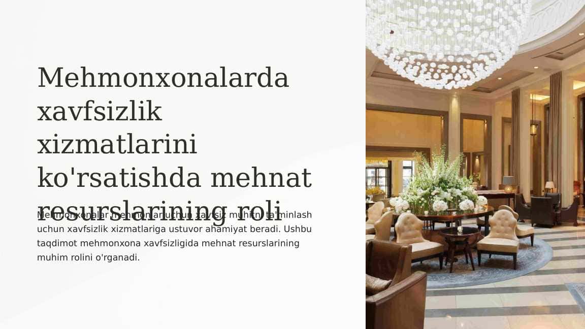 Mehmonxonalarda xavfsizlik xizmatlarini ko'rsatishda mehnat resurslarining roli