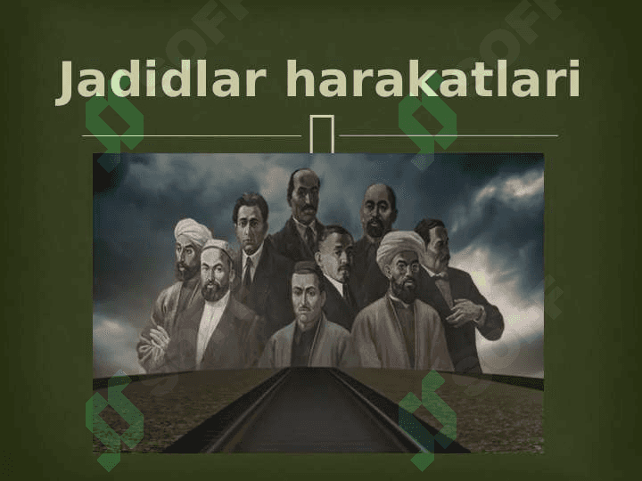 Jadidlar va Jadidlar harakatlari 8