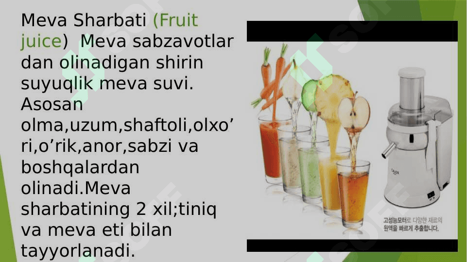 MEVA,REZAVOR MEVALAR VA SABZAVOT SHARBATLARI 2