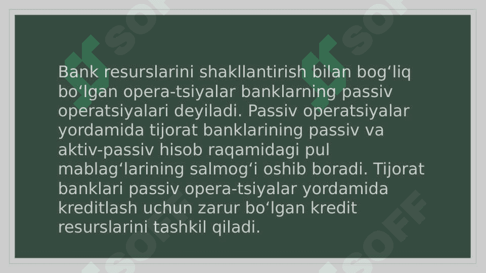 Tijorat banklarining passiv operatsiyalari 2