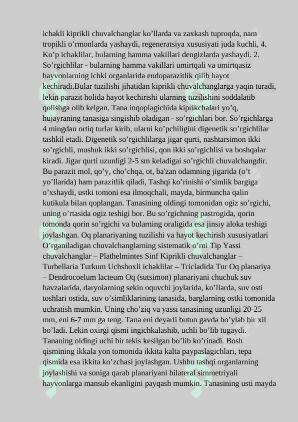 Yassi chuvalchanglarning rivojlanish sikli – parazitik xayot mahsuli 6