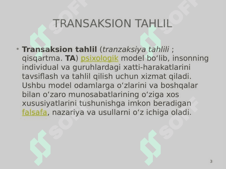 TRANZAKSION ANALIZ HAQIDA 3