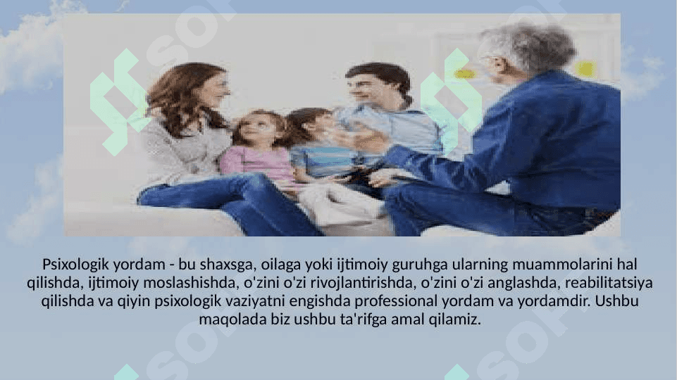 Oilaga psixologik xizmat kòrsatishdagi muammolar 7