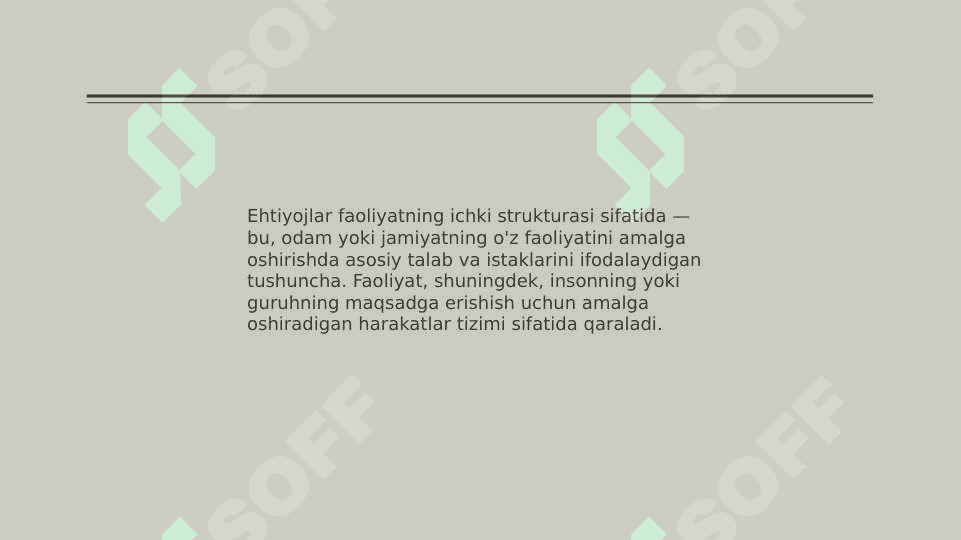 ehtiyojlar faoliyatining ichki strukturasi 3