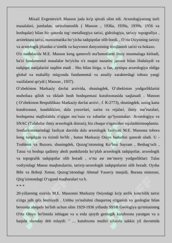 M.Е.Mаssоnning tаriх fаnining rivоjlаnishigа qo‘shgаn hissаsi  24 5
