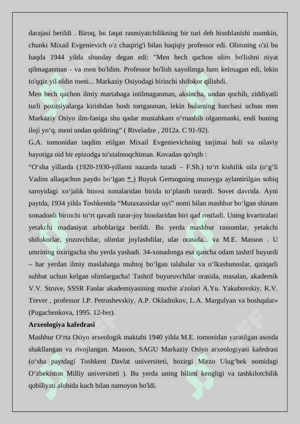 M.Е.Mаssоnning tаriх fаnining rivоjlаnishigа qo‘shgаn hissаsi  24 7