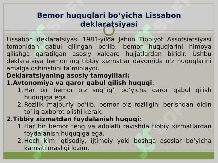 Bemor huquqlari va bu borada etik va huquqiy jihatlarining o’zaro bog’liqligi.”Bemor huquqlari bo’yicha Lissabon deklaratsiyasi” 5