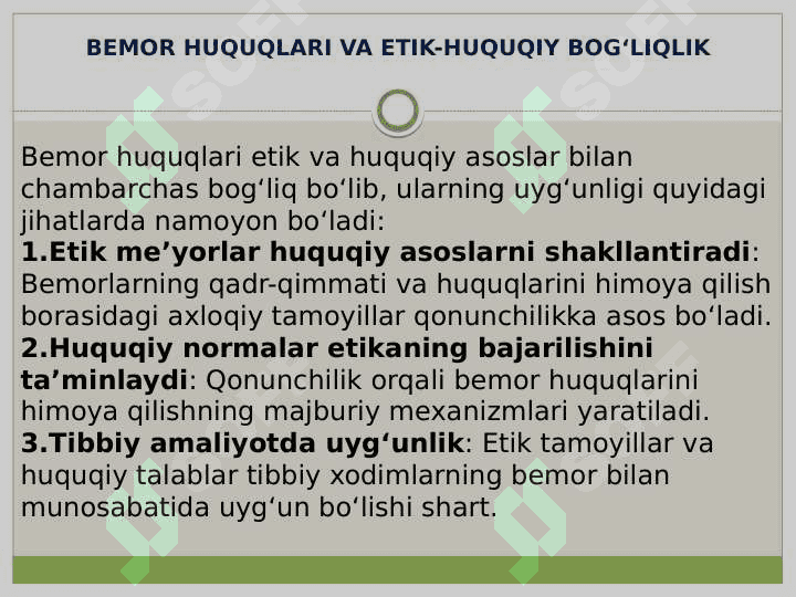 Bemor huquqlari va bu borada etik va huquqiy jihatlarining o’zaro bog’liqligi.”Bemor huquqlari bo’yicha Lissabon deklaratsiyasi” 7