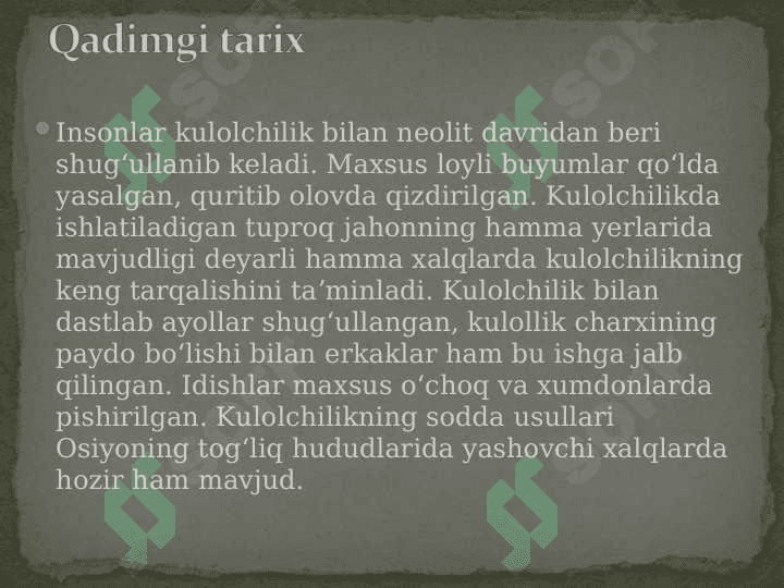 Kulolchilikning vujudga kelishi va rivojlanish bosqichlari 24 2