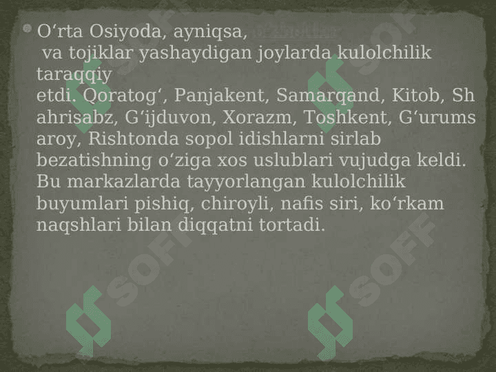 Kulolchilikning vujudga kelishi va rivojlanish bosqichlari 24 7