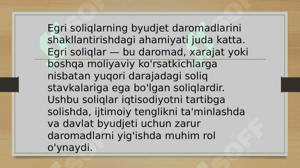 Egri soliqlarning byudjet daromadlarini shakllantirishdagi ahamiyati 3