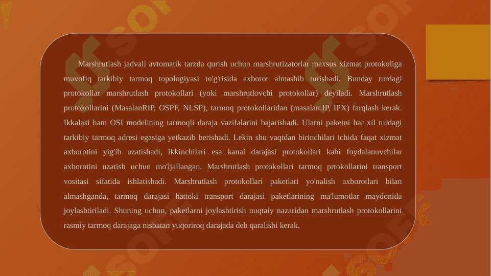 Tarmoqda foydalaniladigan marshrutizatsiya protokollari nomlanishi  va vazifasi 3