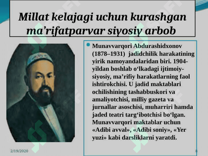 JADIDCHILIK HARAKATI VA UNING  NAMOYONDALARINING  FAOLIYATI 8