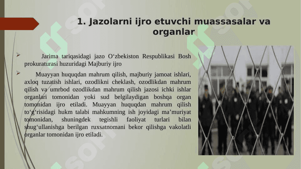 JAZOLARNI VA BOShQA JINOYAT-HUQUQIY TA’SIR ChORALARINI IJRO ETUVChI MUASSASALAR VA ORGANLAR 2