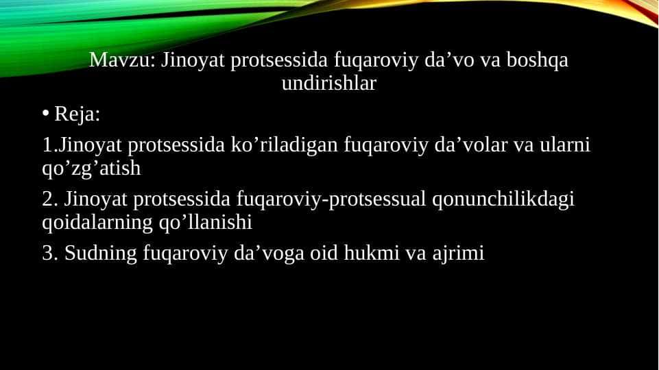 Jinoyat protsessida fuqaroviy da’vo va boshqa undirishlar 1