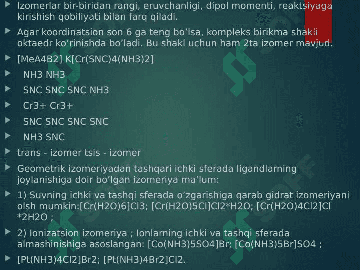Kompleks birikmalarning izomeriyasi. Markaziy ionning ligand bilan elektrostatik  taʼsirlashuvi 5