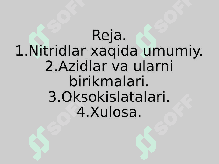 Nitridlar, Gidrazin, Gidroksilamin, Azid kislotasi, Xossalari, Azotning oksokislatalari. 2