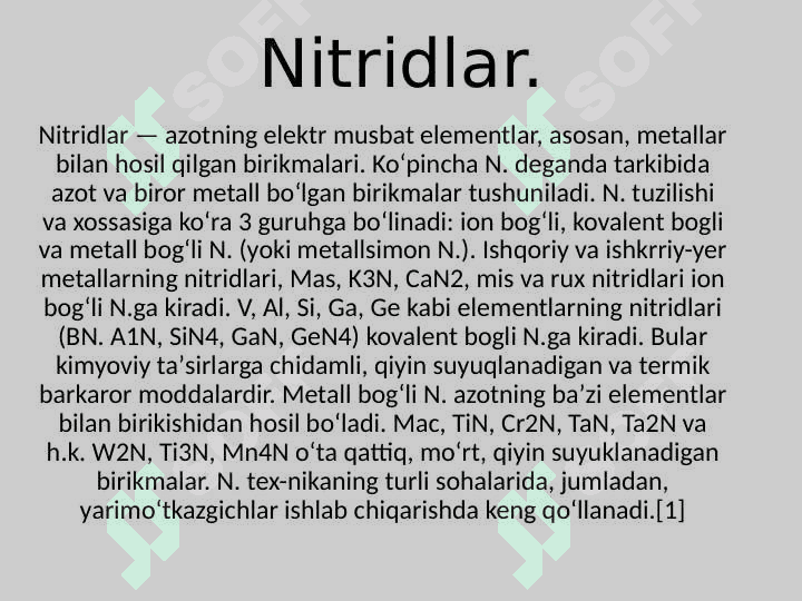 Nitridlar, Gidrazin, Gidroksilamin, Azid kislotasi, Xossalari, Azotning oksokislatalari. 3