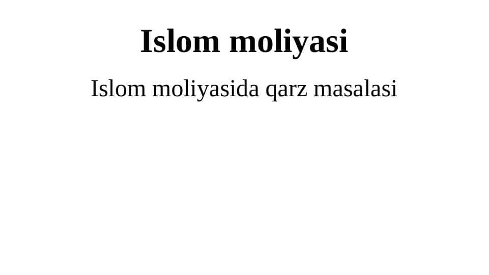 Islom moliyasida qarz masalasi