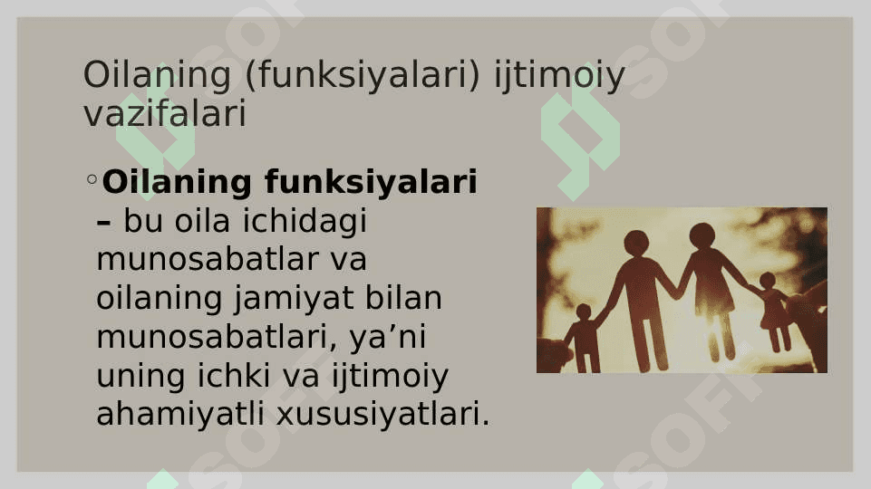 Oilaning funksiyalari 7