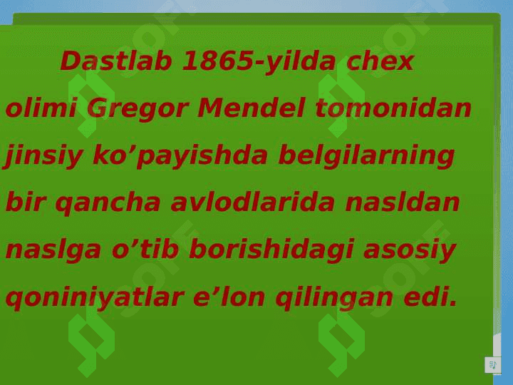 Irsiyat va o’zgaruvchanlik. Irsiyatni o’rganish 7