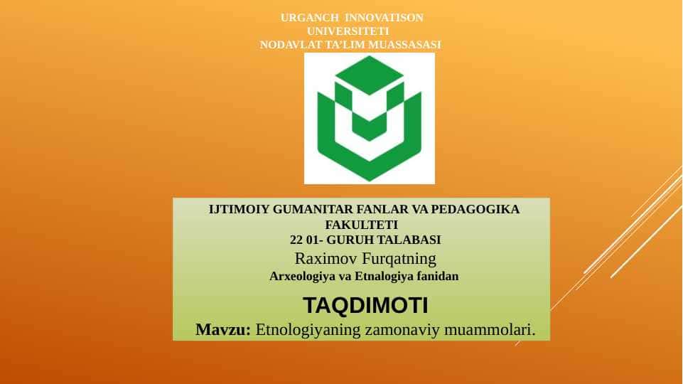 Etnologiyaning zamonaviy muammolari 1