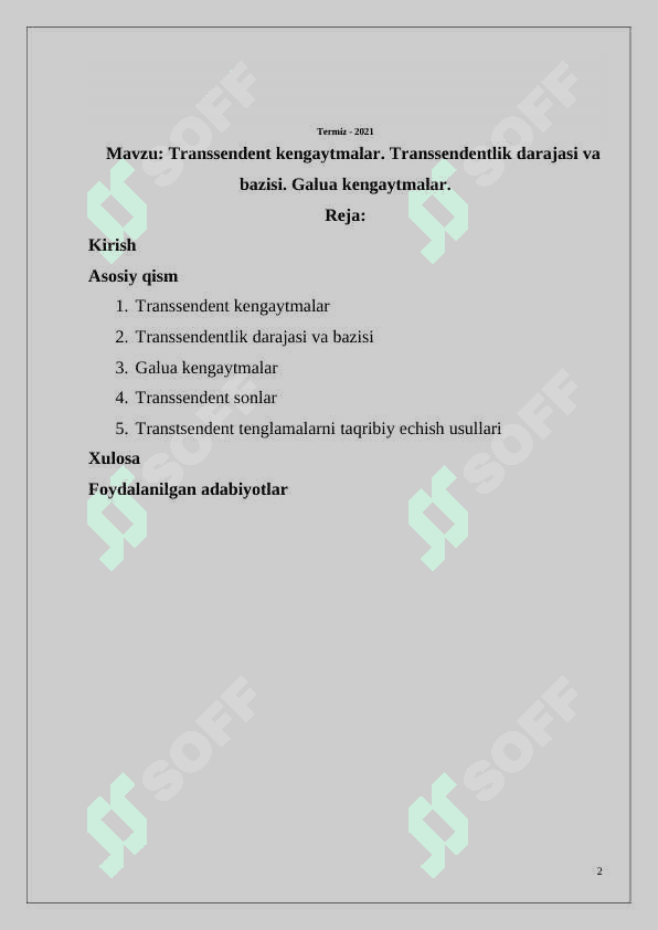 Transsendent kengaytmalar. Transsendentlik darajasi va bazisi. Galua kengaytmalar 2