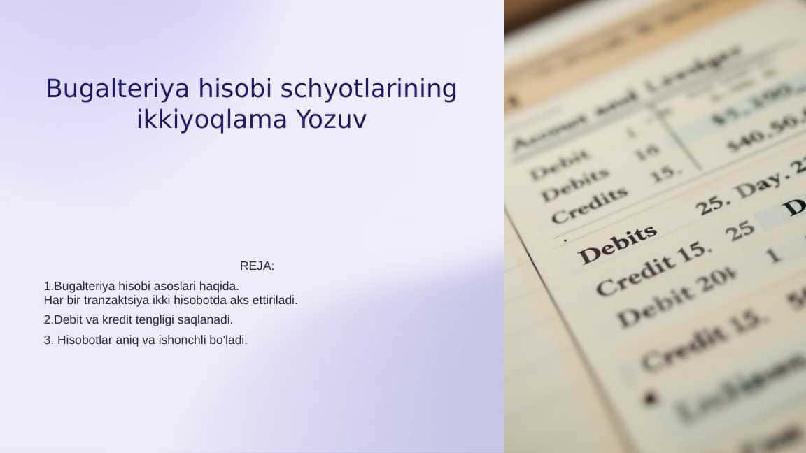 Bugalteriya hisobi schyotlarining ikkiyoqlama Yozuv 1