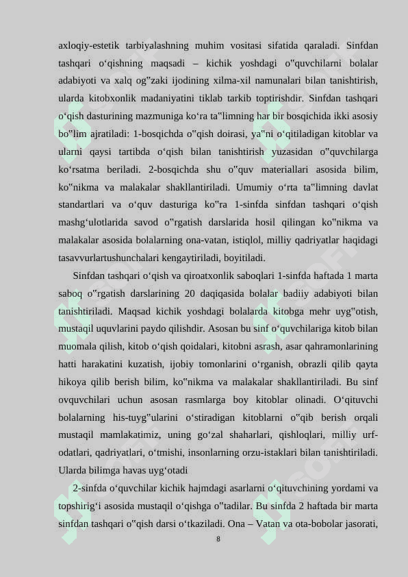 Boshlang’ich sinf ona tili va o’qish savodxonligi darslarida sinfdan tashqari oʻqish darslarida o’zbek shoirlarining ijodini oʻrganish. 8