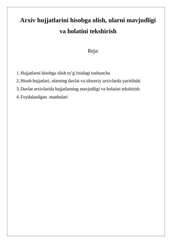 Arxiv hujjatlarini hisobga olish, ularni mavjudligi va holatini tekshirish (2) 1