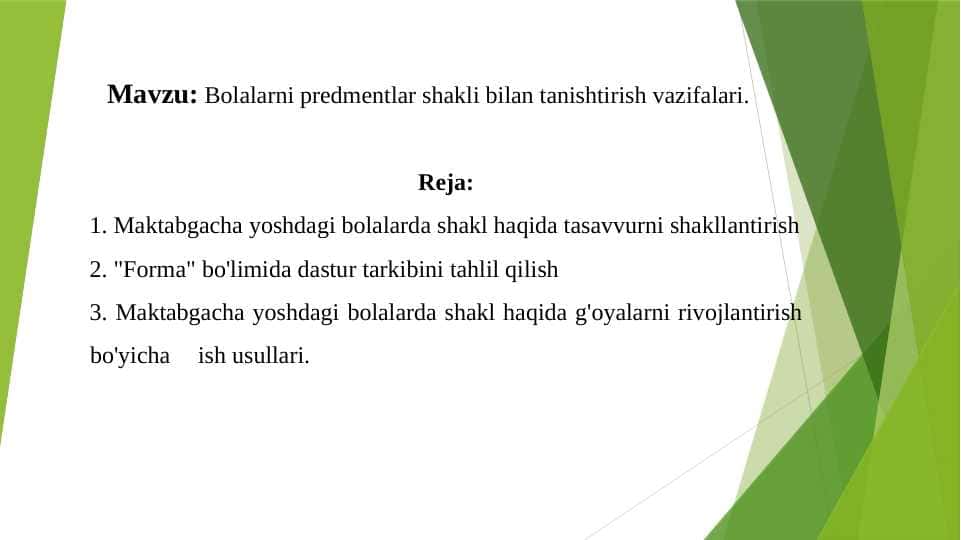 Bolalarni predmentlar shakli bilan tanishtirish vazifalari. 1