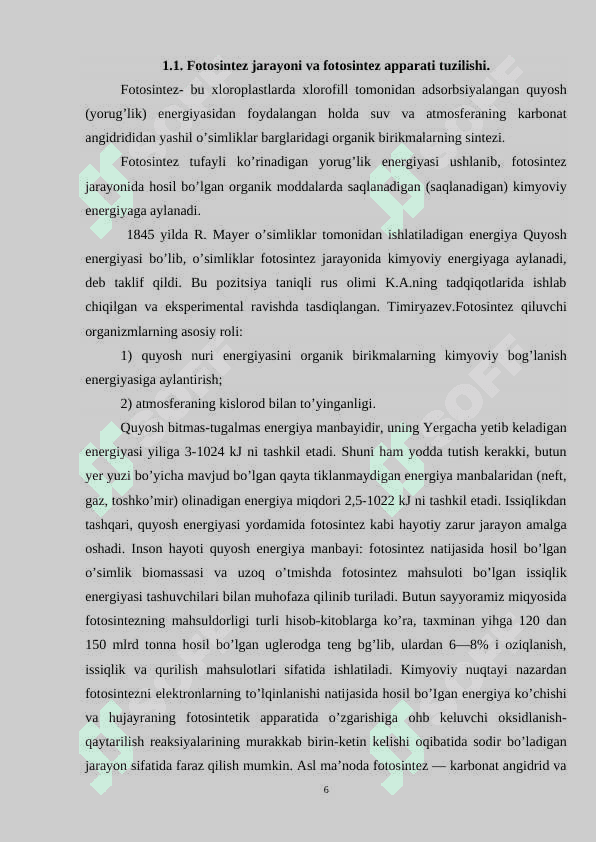 Fotosintezning tabiatda tutgan o’rni 6
