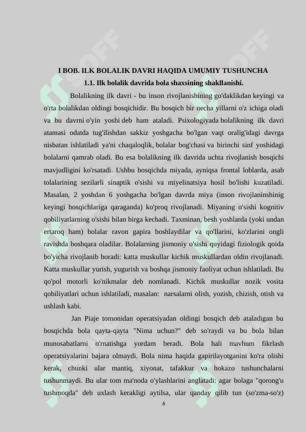 Ilk bolalik davrida predmetli faoliyat yetakchi faoliyat sifatida 6