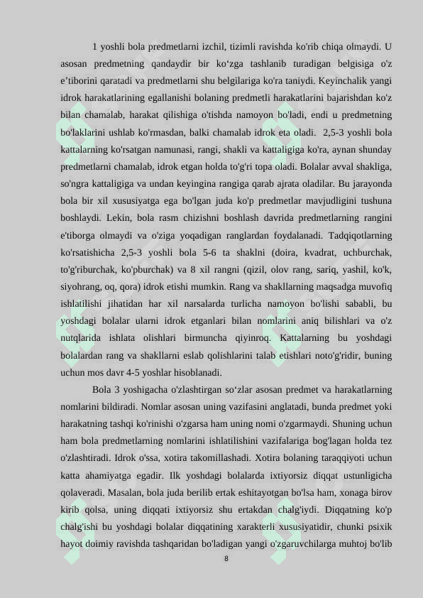 Ilk bolalik davrida predmetli faoliyat yetakchi faoliyat sifatida 8