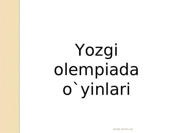 Yozgi olempiada o`yinlari.ppt