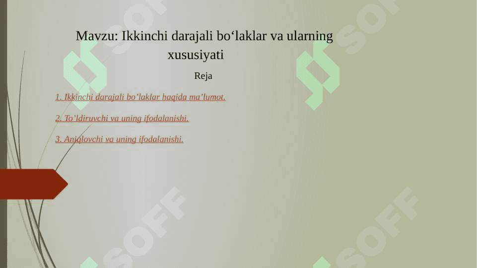 Ikkinchi darajali bo‘laklar va ularning xususiyati 2