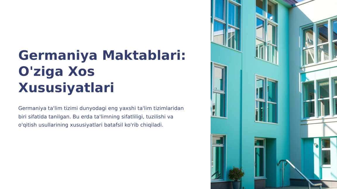 Germaniya Maktablari: O'ziga Xos Xususiyatlari 1