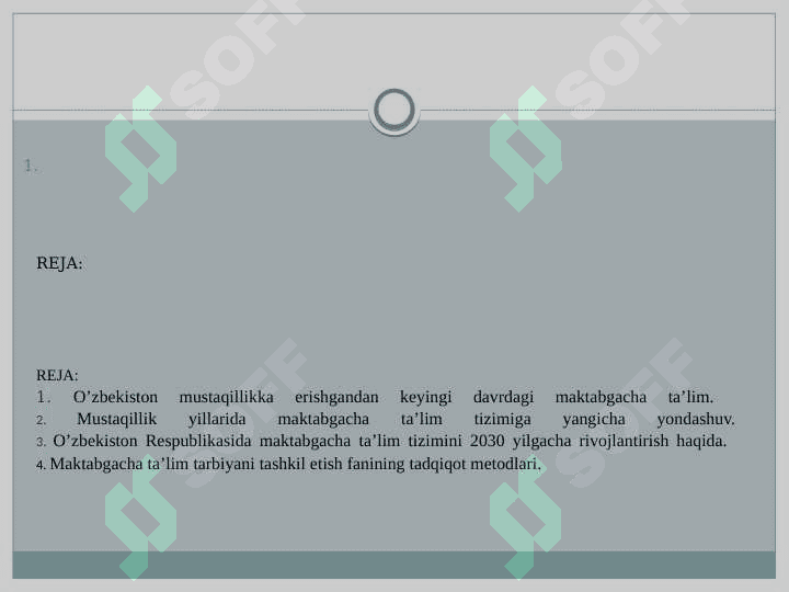 MAKTABGACHA TA’LIM TARBIYANING TASHKIL TOPISHI. 2