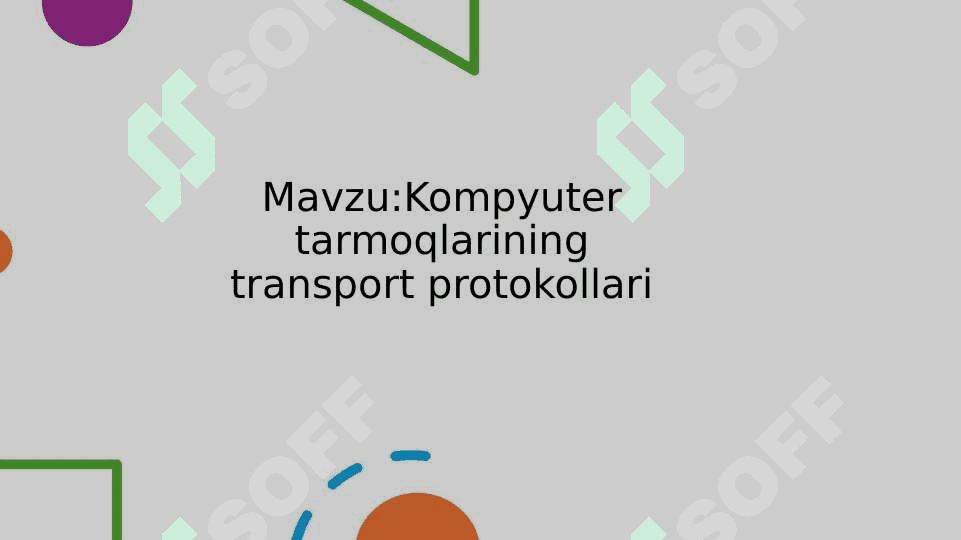 Kompyuter tarmoqlarining transport protokollari 2