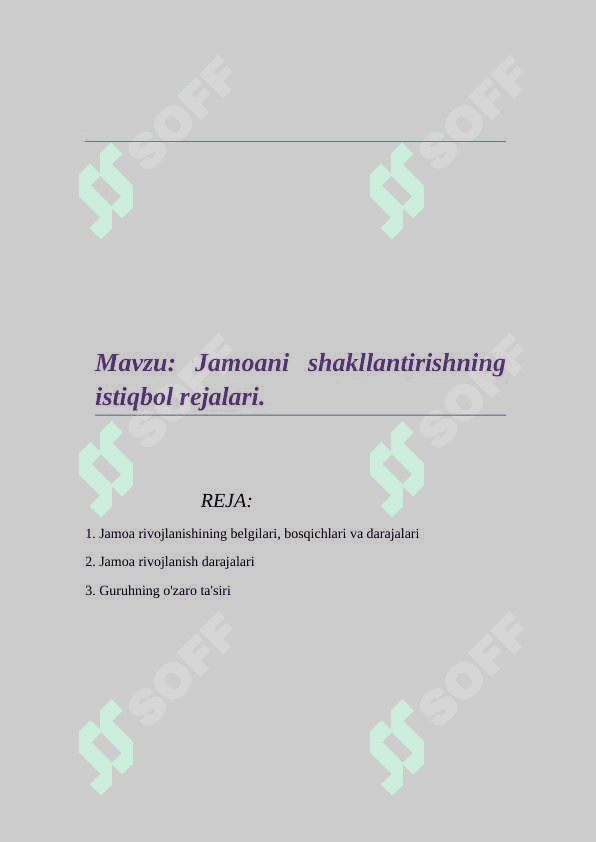Jamoani shakllantirishning istiqbol rejalari. 2