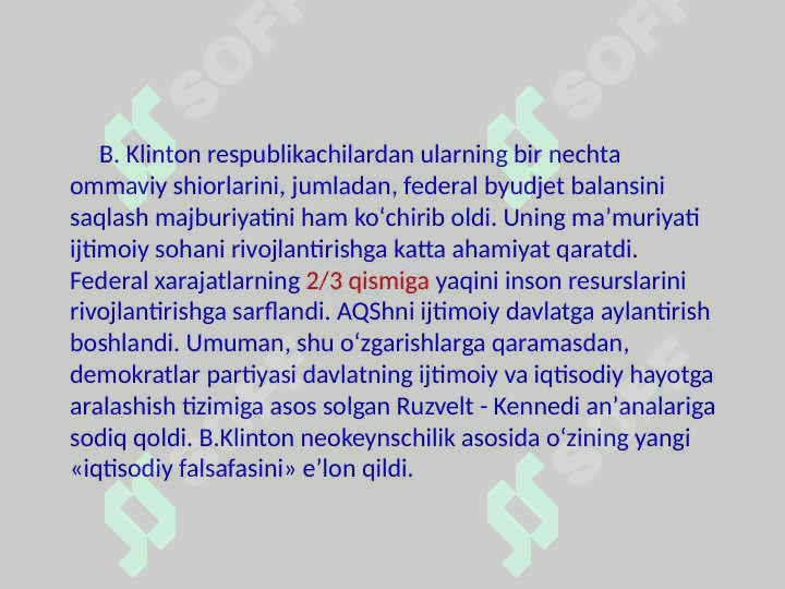 1992- yil prezidentlik saylovlarda demokrat Uilyam Bill Jefferson Klinton g’alabasi. 5