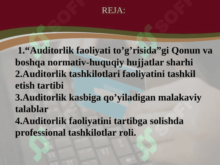 AUDITORLIK TASHKILOTLARINING HUQUQLARI, MAJBURIYATLARI VA JAVOBGARLIKLARI 2